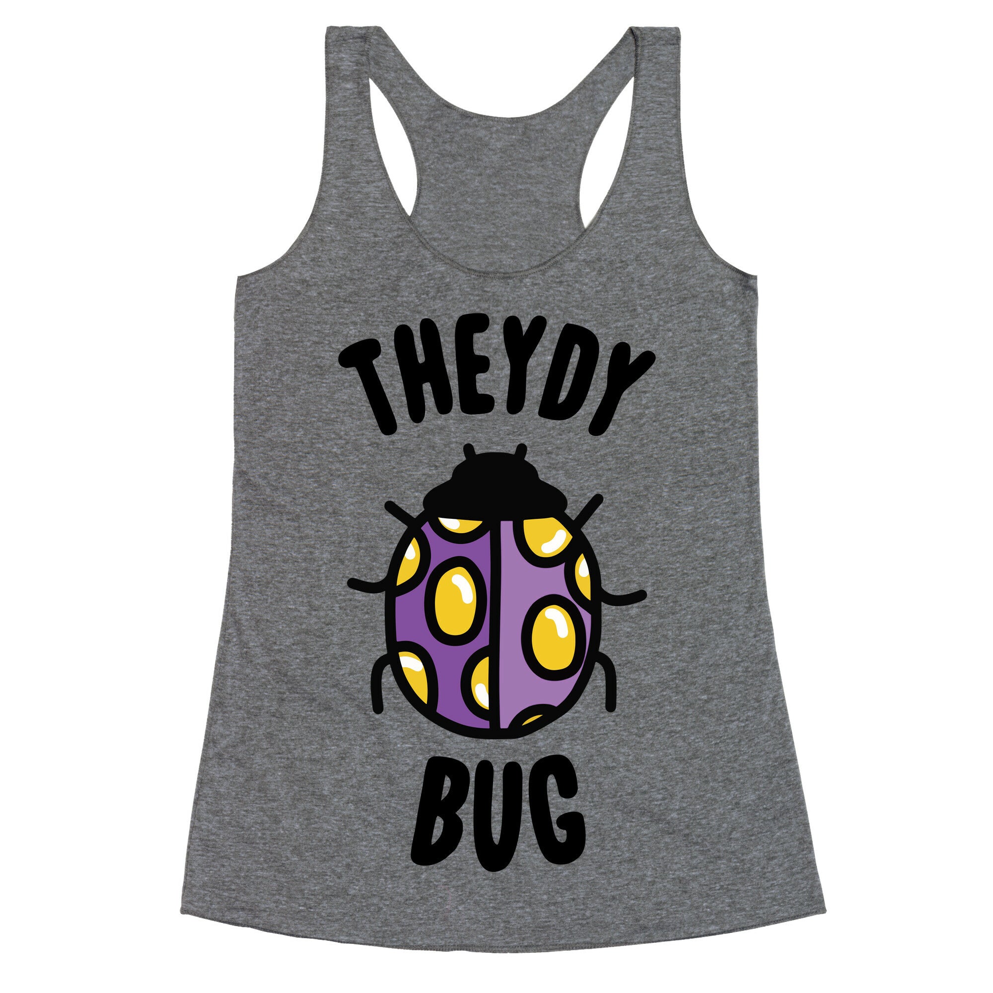 Theydy Bug Racerback Tank